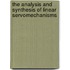 The Analysis and Synthesis of Linear Servomechanisms