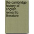 The Cambridge History of English Romantic Literature