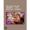 The Handy Volume "Waverly" (Volume 4); Old Mortality door Sir Walter Scott