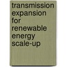 Transmission Expansion for Renewable Energy Scale-Up by Steven Stoft