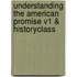 Understanding The American Promise V1 & Historyclass