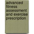 Advanced Fitness Assessment And Exercise Prescription