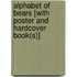 Alphabet of Bears [With Poster and Hardcover Book(s)]