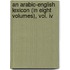 An Arabic-English Lexicon (In Eight Volumes), Vol. Iv