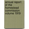 Annual Report of the Homestead Commission Volume 1919 door Massachusetts Homestead Commission