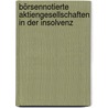 Börsennotierte Aktiengesellschaften in der Insolvenz door Sebastian Stein