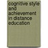 Cognitive Style and Achievement in Distance Education