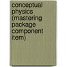 Conceptual Physics (Mastering Package Component Item) door Paul G. Hewitt