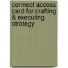 Connect Access Card for Crafting & Executing Strategy door John Gamble