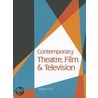 Contemporary Theatre, Film and Television, Volume 116 door Jay Gale