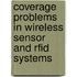 Coverage Problems In Wireless Sensor And Rfid Systems