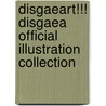 Disgaeart!!! Disgaea Official Illustration Collection door Takehito Harada