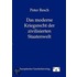 Das Moderne Kriegsrecht Der Zivilisierten Staatenwelt