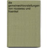 Die Gemeinwohlvorstellungen von Rousseau und Fraenkel by Anonym