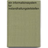 Ein Informationssystem Fur Instandhaltungsleitstellen by Wilfried Sihn