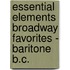 Essential Elements Broadway Favorites - Baritone B.C.