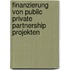 Finanzierung von Public Private Partnership Projekten