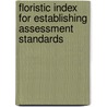 Floristic Index for Establishing Assessment Standards door United States Government