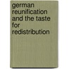 German Reunification and the Taste for Redistribution door Jördis Klar