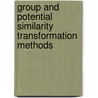Group and Potential Similarity Transformation Methods door Medhat Helal