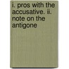 I. Pros With The Accusative. Ii. Note On The Antigone door W. A 1848 Lamberton