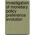 Investigation Of Monetary Policy Preference Evolution