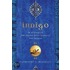 Indigo: In Search of the Color That Seduced the World