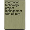Information Technology Project Management With Cd-Rom door Jack T. Marchewka