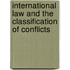 International Law and the Classification of Conflicts