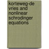 Korteweg-de Vries and Nonlinear Schrodinger Equations by P.E. Zhidkov