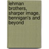 Lehman Brothers, Sharper Image, Bennigan's and Beyond by United States Congressional House