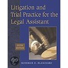 Litigation and Trial Practice for the Legal Assistant door Roderick D. Blanchard