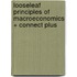 Looseleaf Principles of Macroeconomics + Connect Plus