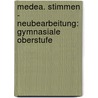 Medea. Stimmen - Neubearbeitung: Gymnasiale Oberstufe by Christa Wolf