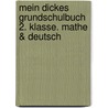 Mein dickes Grundschulbuch 2. Klasse. Mathe & Deutsch by Birgit Fuchs
