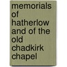 Memorials Of Hatherlow And Of The Old Chadkirk Chapel door James Cocks