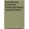 Merced and Tuolumne Rivers/Stanislaus National Forest door National Geographic Maps