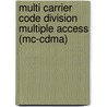 Multi Carrier Code Division Multiple Access (mc-cdma) door Thiyagu Kathiyaiah