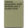 National Geographic World Windows Jobs 2 Student Book by Ybm