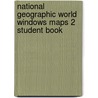 National Geographic World Windows Maps 2 Student Book door Ybm