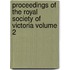 Proceedings of the Royal Society of Victoria Volume 2
