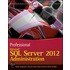 Professional Microsoft Sql Server 2012 Administration