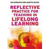 Reflective Practice for Teaching in Lifelong Learning door Martin Suter