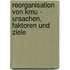 Reorganisation Von Kmu - Ursachen, Faktoren Und Ziele