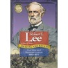 Robert E. Lee: Civil War And Reconstruction 1850-1877 door Daniel E. Harmon