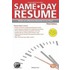 Same-Day Resume: Write An Effective Resume In An Hour
