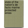 State of the Nation's de Facto Marine Protected Areas by United States Government