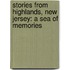 Stories from Highlands, New Jersey: A Sea of Memories