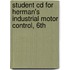 Student Cd For Herman's Industrial Motor Control, 6Th