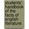 Students' Handbook of the Facts of English Literature by Thomas Herbert Dickinson